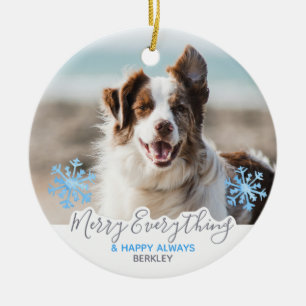 Custom Foto - Merry Everything Happy Always - Dog Keramik Ornament