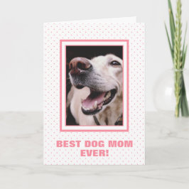 Custom Foto Pink Polka Dot Dog Mama Muttertag Karte