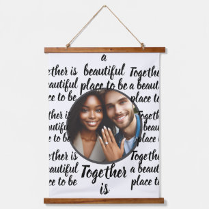 Custom Foto, Together ist ein schöner Ort, um zu s Wandteppich Mit Holzrahmen