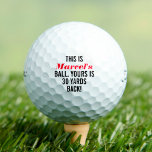 Custom Funny Golfball<br><div class="desc">Golfbälle,  die mit Ihrem Text personalisiert sind,  sind ein einzigartiges Geschenk für Golfer mit einem Sinn für Spaß.</div>