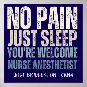 Custom Funny Nurse Anästhesist "Kein Schmerz nur s Poster