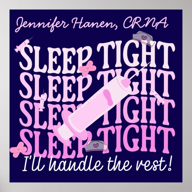 Custom Funny Nurse Anästhesist "Sleep Tight" Poster (Vorne)