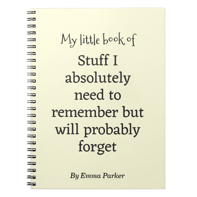 Custom Funny Quote Notebook für vergessene Mensche Notizblock (Vorderseite)