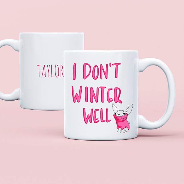 Custom Funny Saying Modern Friend Winter Quote Kaffeetasse (Von Creator hochgeladen)