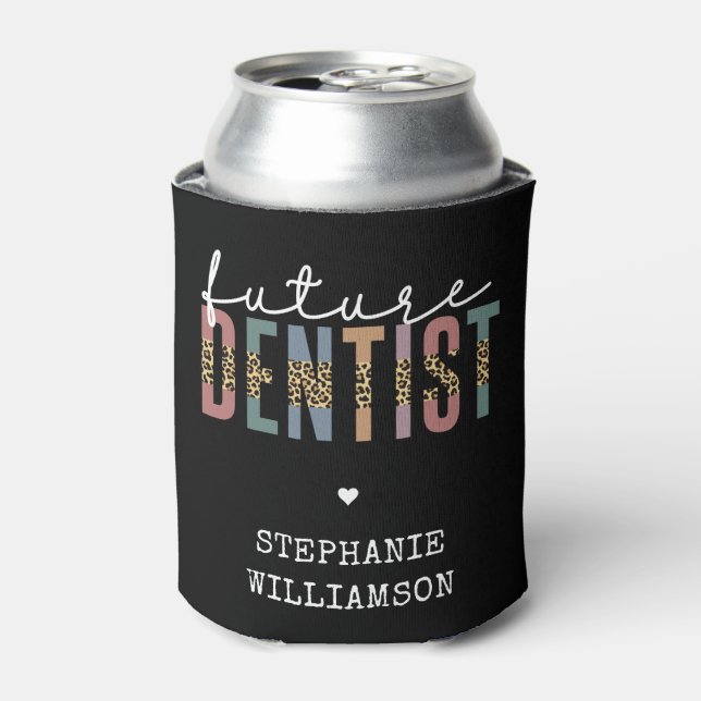 Custom Future Dentist Dentalschüler Geschenke Dosenkühler (Kanne Vorderseite)