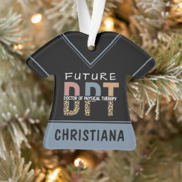 Custom Future DPT Arzt für Physikalische Therapie Ornament