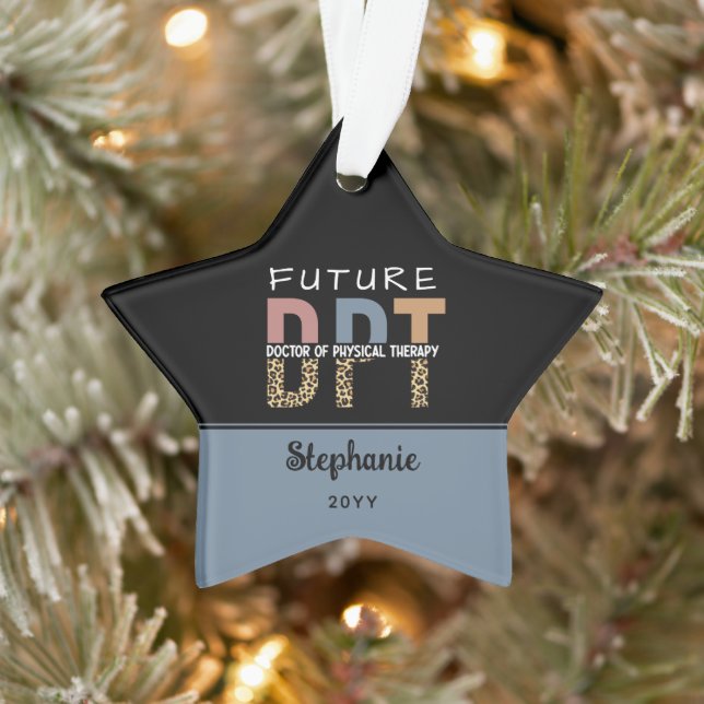 Custom Future DPT Arzt für Physikalische Therapie Ornament (Baum)