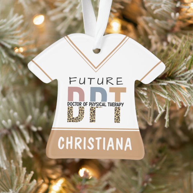 Custom Future DPT Arzt für Physikalische Therapie Ornament (Baum)