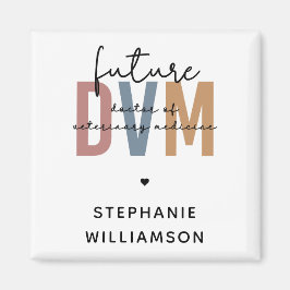 Custom Future DVM Doctor of Veterinary Medicine Magnet
