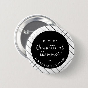 Custom Future OT Berufs-Therapeut Elegant Button