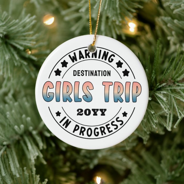 Custom Girls Trip in Progress Funny Keramik Ornament (Baum)
