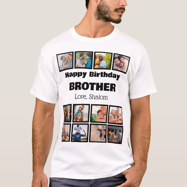 Custom Happy Birthday Brother 12 Foto Collage T-Shirt (Vorderseite)