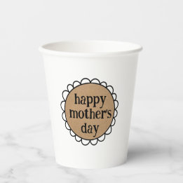 Custom HAPPY MUTTER'S DAY Scalloping Edge Pappbecher
