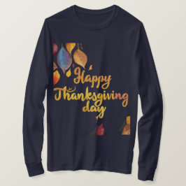 Custom Happy Thanksgiving T - Shirt
