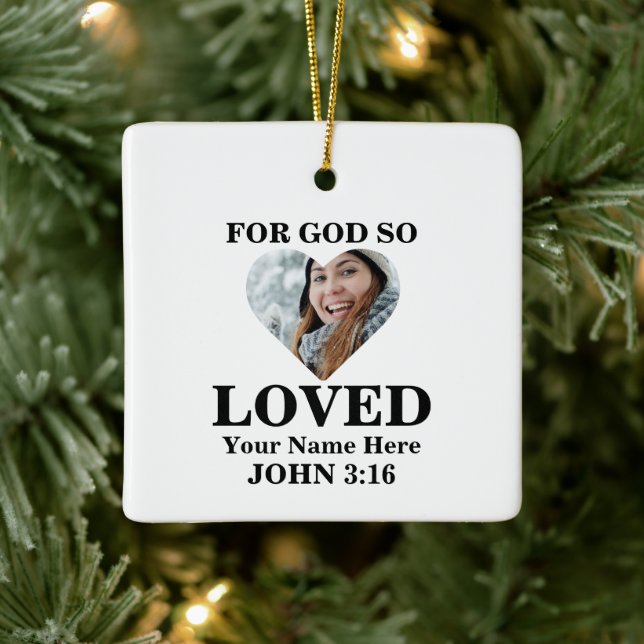 Custom heart Foto Christlich Bible Verse John 3 16 Keramikornament (Baum)