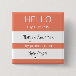 Custom HELLO Mein Name Pronouns ist Abzeichen Button