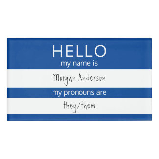 Custom HELLO Mein Name Pronouns ist Abzeichen Namenschild
