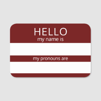 Custom HELLO Mein Name Pronouns ist Abzeichen Namensschild