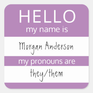 Custom HELLO Mein Name Pronouns ist Abzeichen Quadratischer Aufkleber