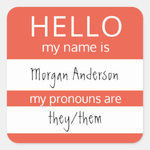 Custom HELLO Mein Name Pronouns ist Abzeichen Quadratischer Aufkleber