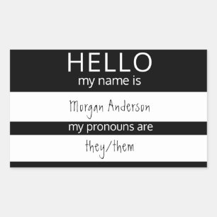 Custom HELLO Mein Name Pronouns ist Abzeichen Rechteckiger Aufkleber