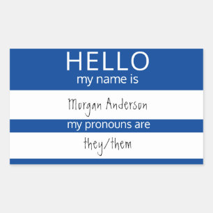 Custom HELLO Mein Name Pronouns ist Abzeichen Rechteckiger Aufkleber