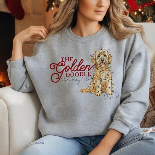 Custom Holiday Club Golden Doodle Sweatshirt (Elevate your holiday shopping apparel with this Custom Holiday Club Golden Doodle sweatshirt! )