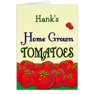 Custom Homegrown Tomato Garden Slogan Karte