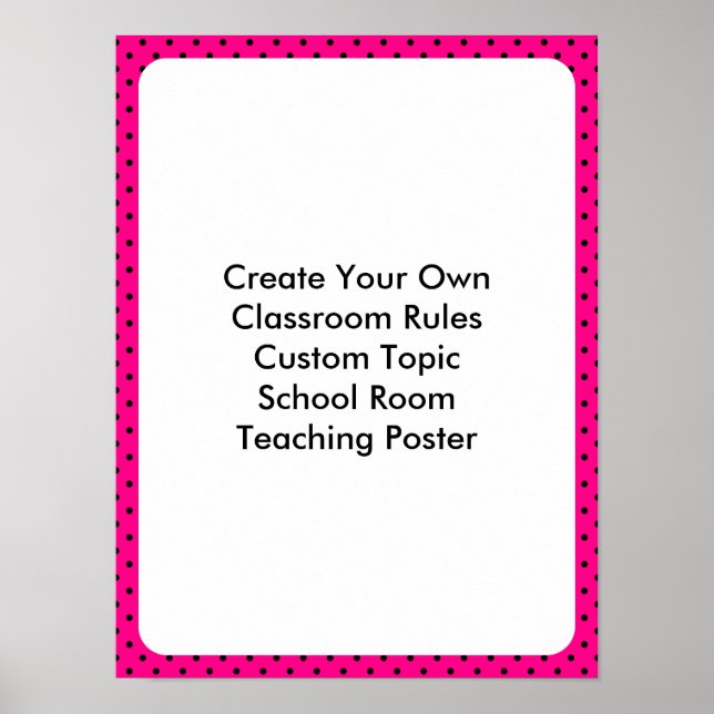 Custom Hot Pink Black Polka Dot Klasse Poster (Vorne)