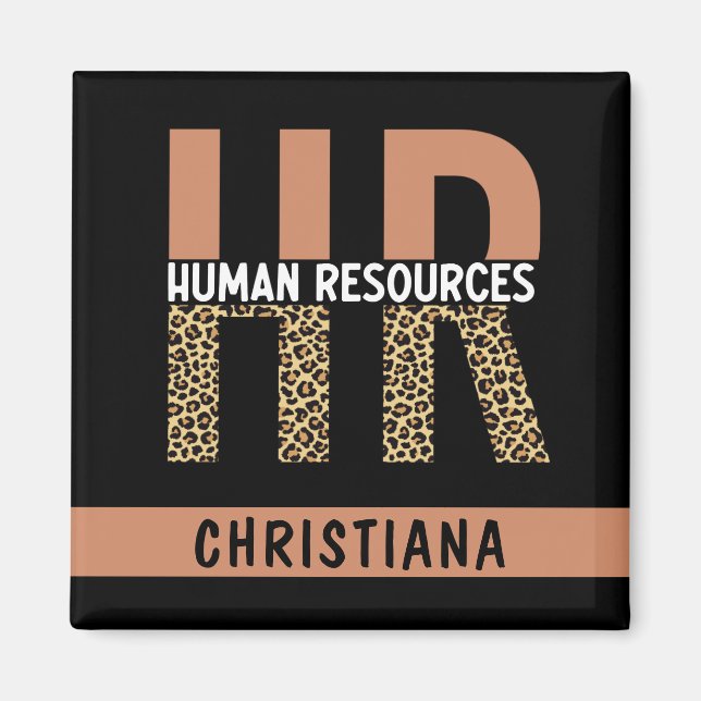 Custom HR Human Resources Leopard Print HR Geschen Magnet (Vorne)