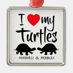 Custom I Liebe Meine zwei Schildkröten Ornament Aus Metall