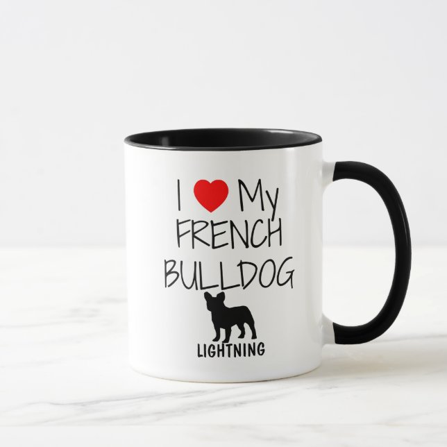 Custom I Liebe My French Bulldog Tasse (Rechts)