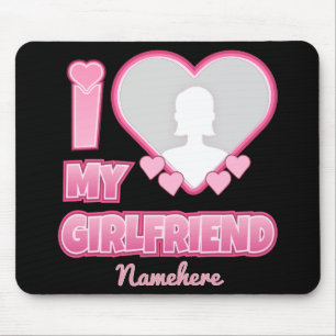 Custom I Liebe My Girlfriend - Foto & Name hinzufü Mousepad