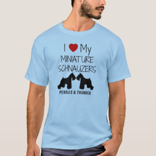 Custom I Liebe My Miniature Schnauzers T-Shirt