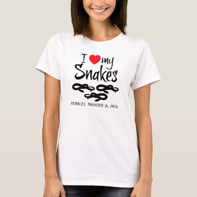 Custom I Liebe My Snakes T-Shirt (Vorderseite)