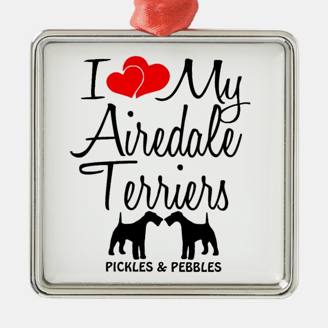 Custom I Liebe My Two Airedale Terriers Ornament (Vorne)