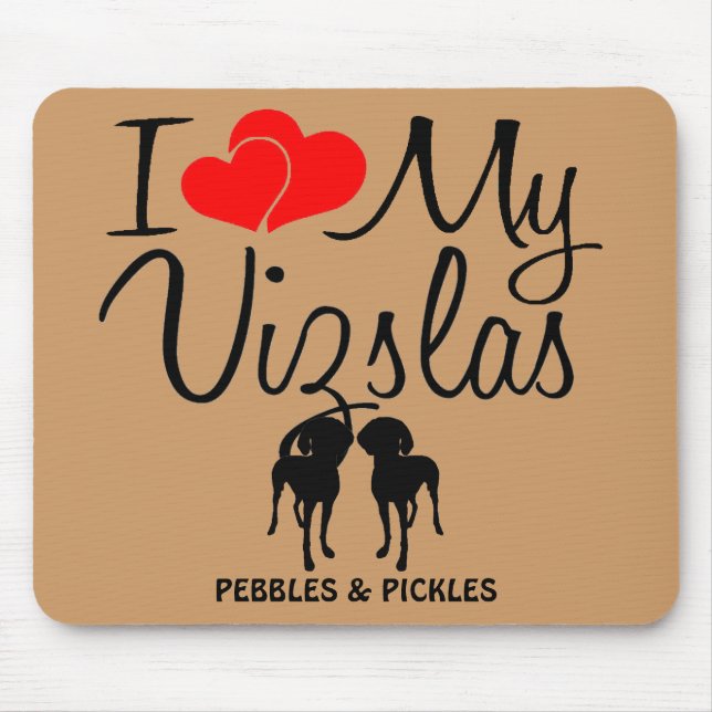 Custom I Liebe My Two Vizslas Mousepad (Vorne)