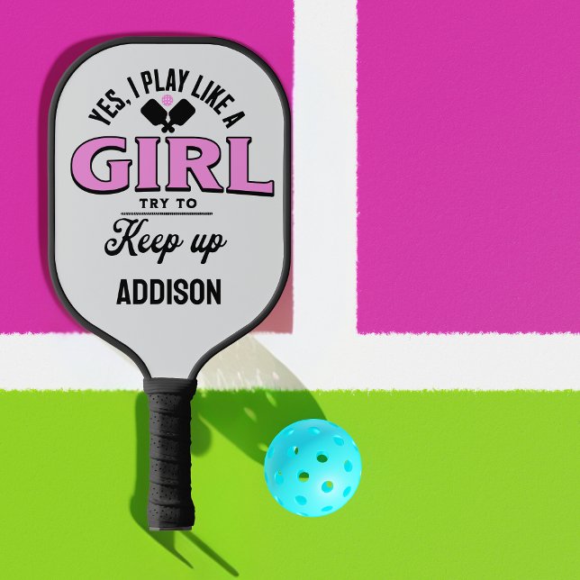 Custom "I play like a girl" Pickleball Liebesgesch Pickleball Schläger (Von Creator hochgeladen)