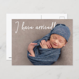 Custom Ich bin angekommen Baby Foto Danke Ankündigungspostkarte
