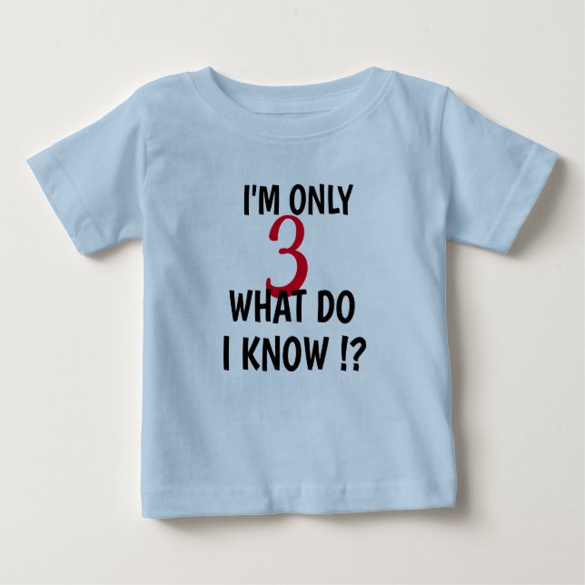 Custom Ich bin nur drei personalisieren Alter lust Baby T-shirt (Vorderseite)