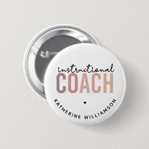 Custom Instructional Coach Educational Coach Gifts Button