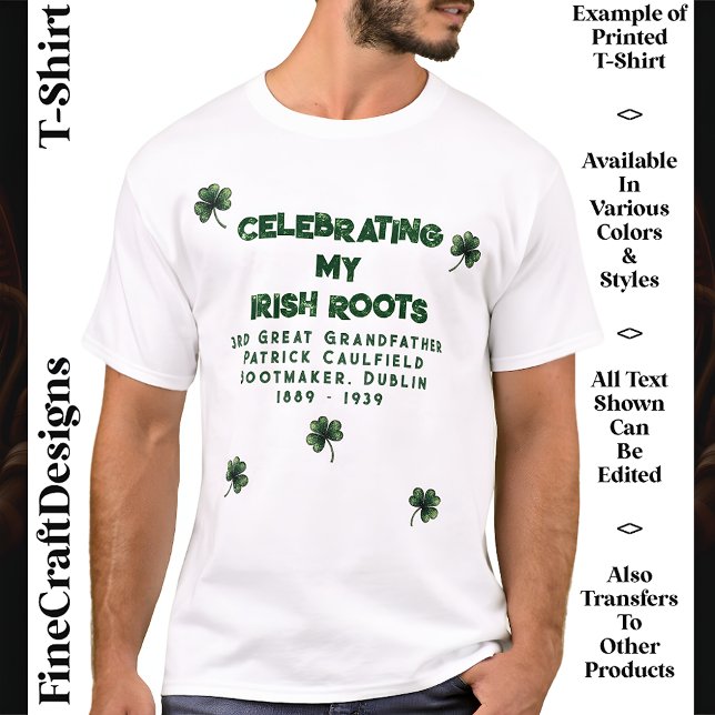 Custom, Irish Roots, Family, St Patrick’s Day 09 T-Shirt (Von Creator hochgeladen)
