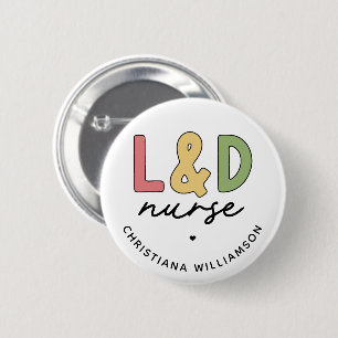 Custom L and D Nurse   Arbeitskräfte und Versorgun Button