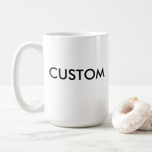 Custom Large 15oz Classic White Tasse