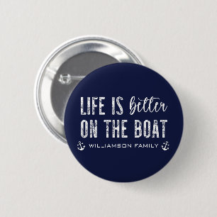 Custom Life ist besser auf dem Boot Leben auf Sc Button