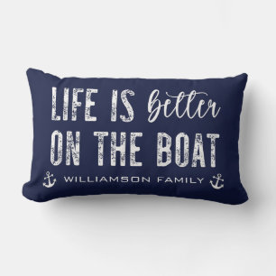 Custom Life ist besser auf dem Boot Lendenkissen