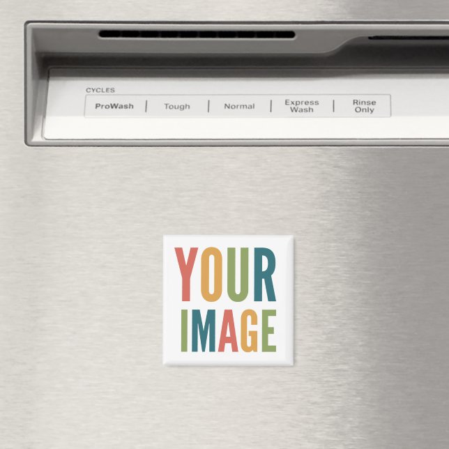 Custom Logo Here | Add Your Own Design Magnet (In Situ (Geschirrspüler))