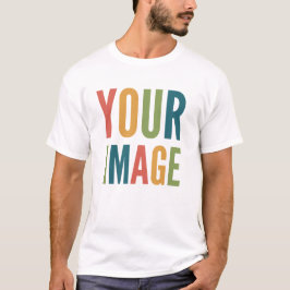 Custom Logo Here | Add Your Own Design T-Shirt