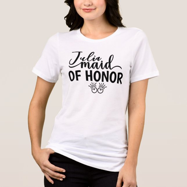 Custom Maid of Honor Tee  (Vorderseite)