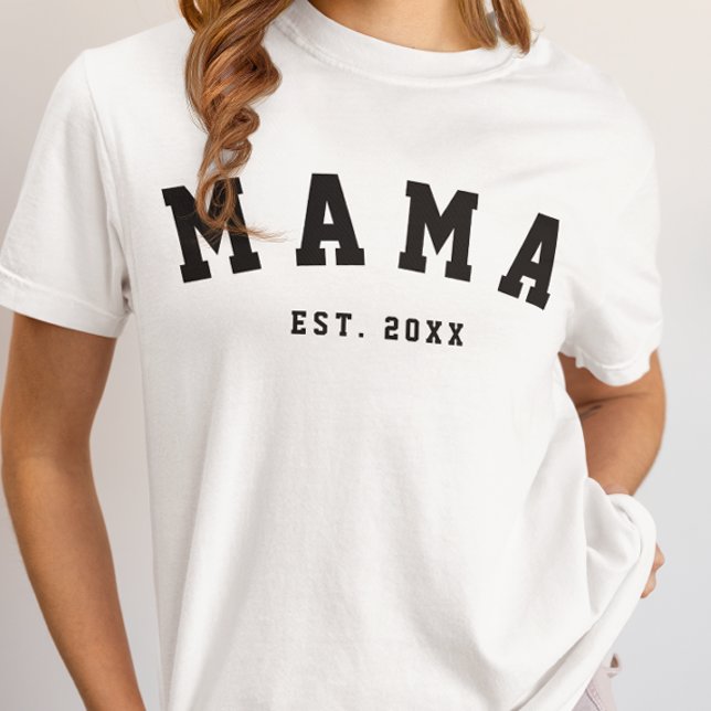 CUSTOM MAMA ESTABLISHED YEAR T-Shirt (Von Creator hochgeladen)